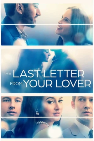 دانلود فیلم The Last Letter From Your Lover