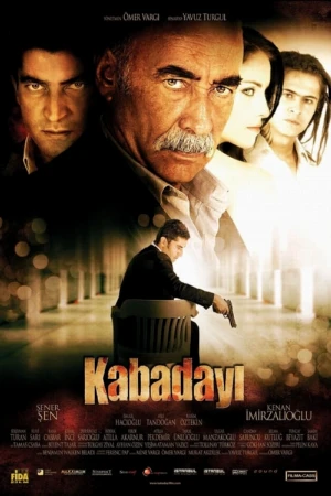 دانلود فیلم ترکی Kabadayi قلدر
