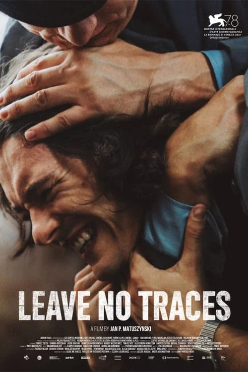 دانلود فیلم Leave No Traces – هیچ ردی باقی نگذار