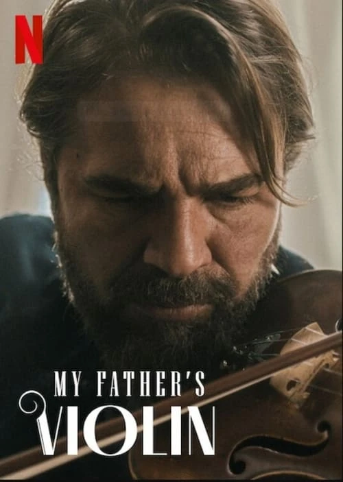 دانلود فیلم My Father’s Violin ویولون بابام
