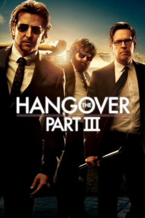 دانلود فیلم The Hangover 3- خماری 3