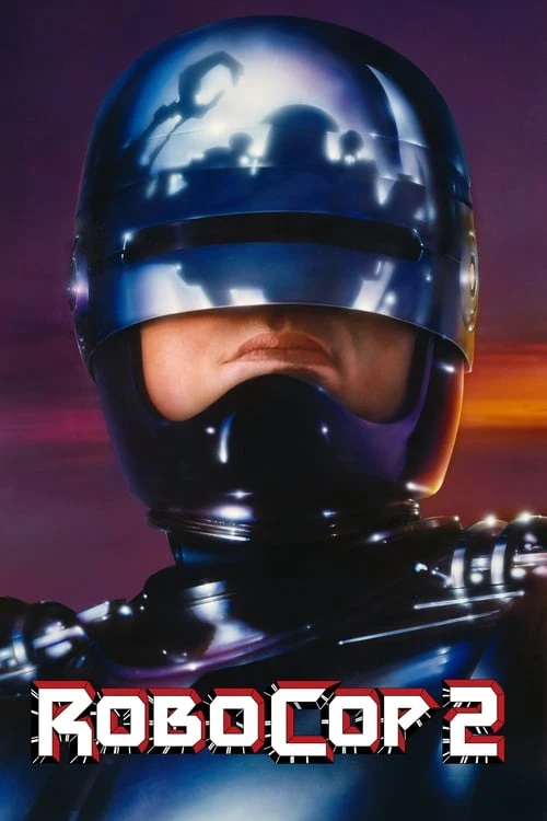 دانلود فیلم RoboCop 2 – پلیس آهنی 2