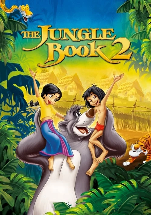 دانلود فیلم The Jungle Book 2 – کتاب جنگل 2