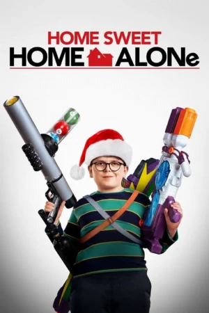 دانلود فیلم Home Sweet Home Alone – تنها در خانه دوست داشتنی
