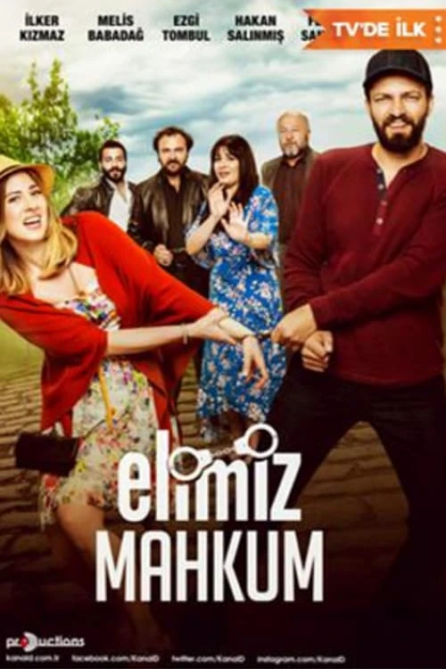 دانلود فیلم ترکی Elimiz Mahkum دستان ما محکوم است