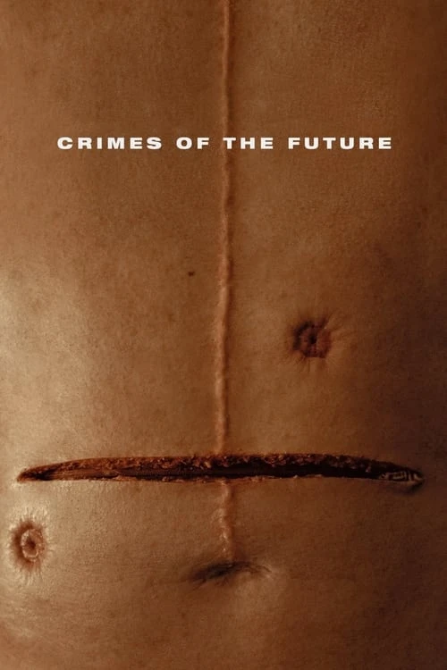 دانلود فیلم Crimes of the Future – جنایات آینده