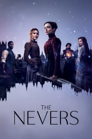 دانلود سریال The Nevers | ممنوعه ها