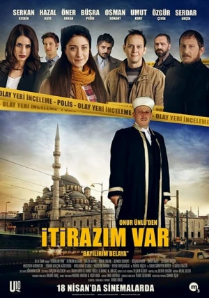دانلود فیلم ترکی İtirazım Var اعتراض دارم