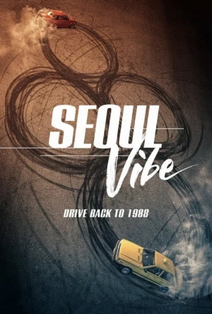 دانلود فیلم Seoul Vibe – سئول ویب