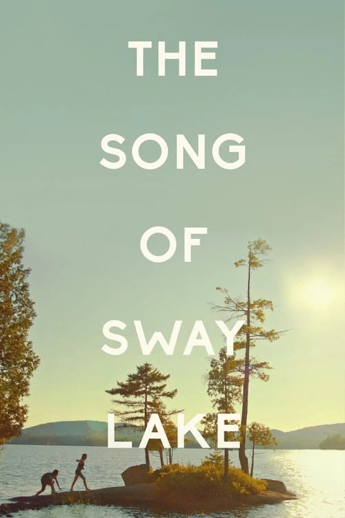 دانلود فیلم The Song of Sway Lake