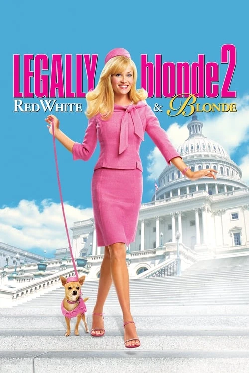 دانلود فیلم Legally Blonde 2: Red White and Blonde – قانوناً بلوند ۲: قرمز، سفید و بلوند