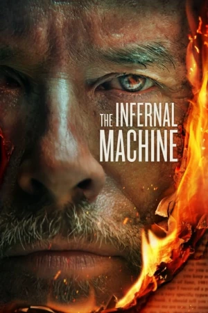 دانلود فیلم The Infernal Machine – ماشین جهنمی