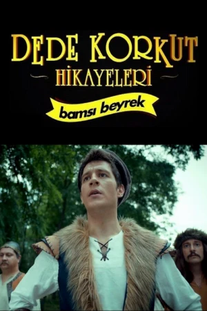 دانلود فیلم ترکی DEDE KORKUT HİKAYELERİ ۳: BAMSI BEYREK