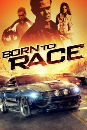 دانلود فیلم Born to Race