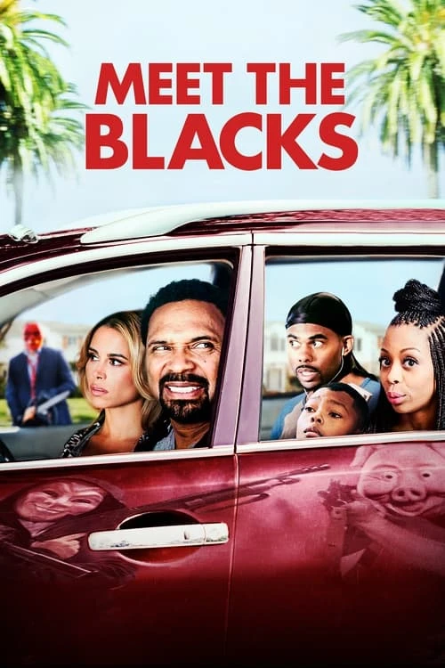 دانلود فیلم Meet the Blacks – دیدار با سیاه‌پوستان
