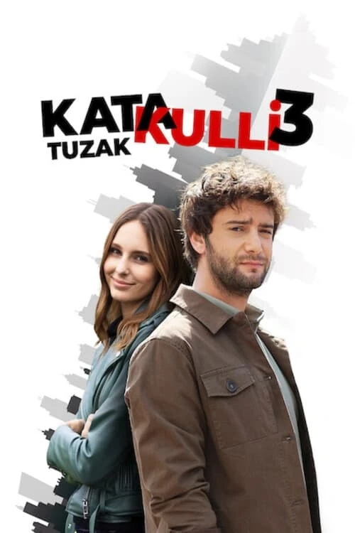 دانلود فیلم Katakulli 3: Tuzak کاتاکولی: تله