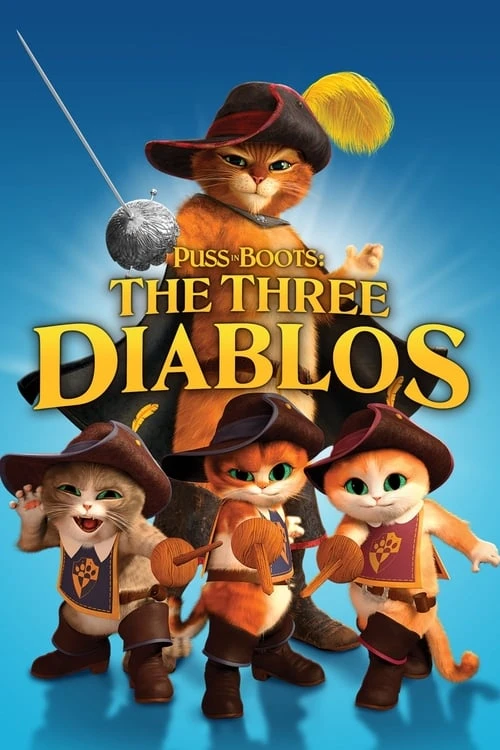 دانلود فیلم Puss in Boots: The Three Diablos