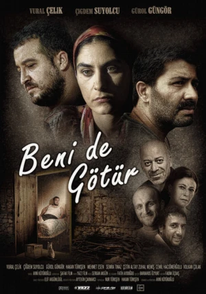 دانلود فیلم ترکی Beni De Götür مرا با خودت ببر