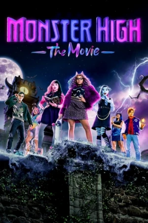 دانلود فیلم Monster High: The Movie – دبیرستان هیولا
