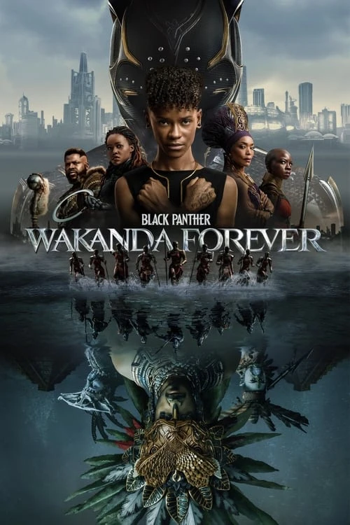 دانلود فیلم Black Panther: Wakanda Forever – پلنگ سیاه واکاندا برای همیشه