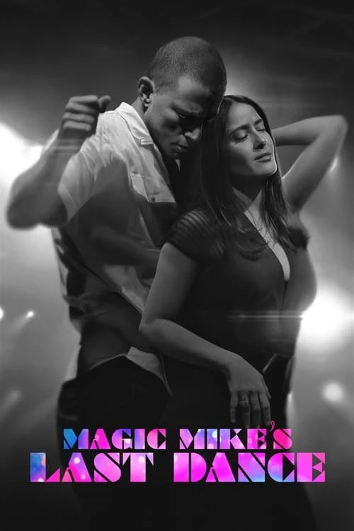 دانلود فیلم Magic Mike’s Last Dance آخرین رقص جادویی مایک