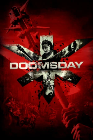 دانلود فیلم Doomsday – روز قیامت