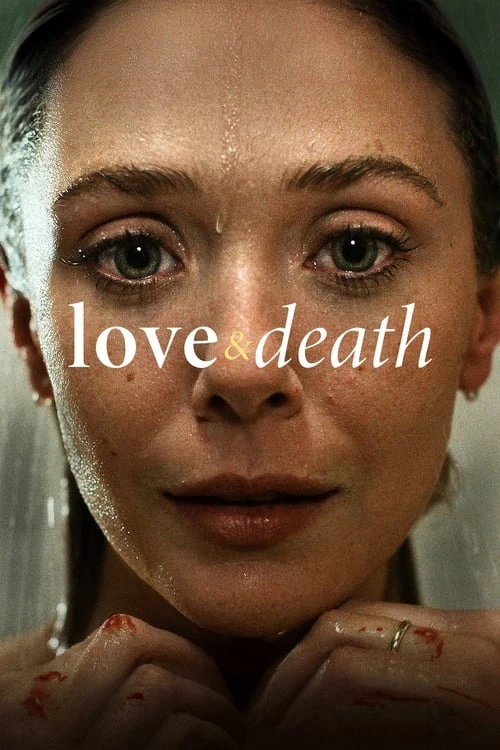 دانلود سریال Love & Death- عشق و مرگ