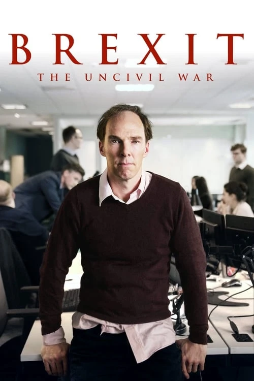 دانلود فیلم Brexit: The Uncivil War – برگزیت
