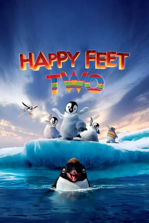 دانلود فیلم Happy Feet 2 – خوش قدم 2
