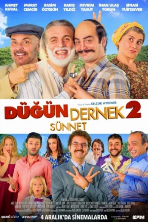 دانلود فیلم ترکی Dugun Dernek 2: Sunnet | مراسم عروسی ۲