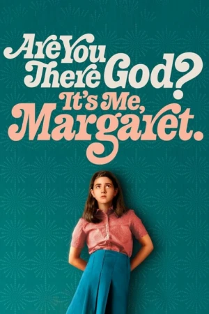دانلود فیلم Are You There God? It’s Me, Margaret. آیا شما وجود دارد خدا آن من مارگارت