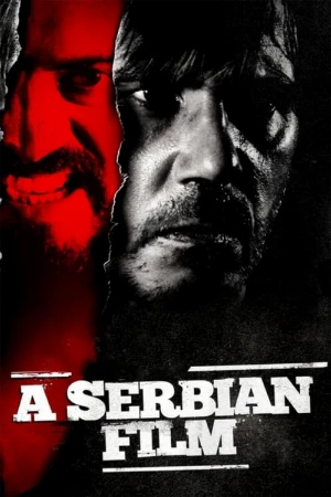 دانلود فیلم A Serbian Film – یک فیلم صربستانی