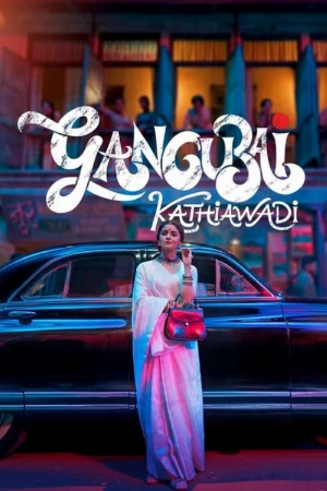 دانلود فیلم Gangubai Kathiawadi – گانگوبای کاتیوالی