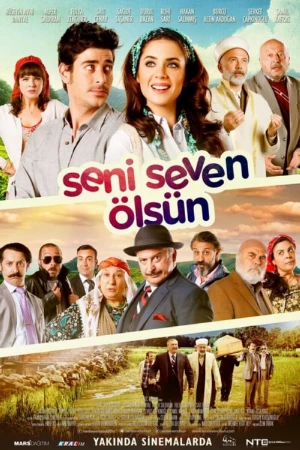 دانلود فیلم ترکی Seni Seven Ölsün | بگذار دوستت داشته باشند
