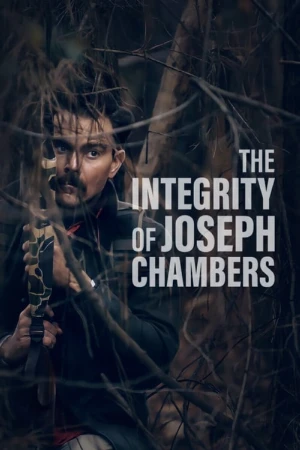 دانلود فیلم The Integrity of Joseph Chambers صداقت جوزف چمبرز