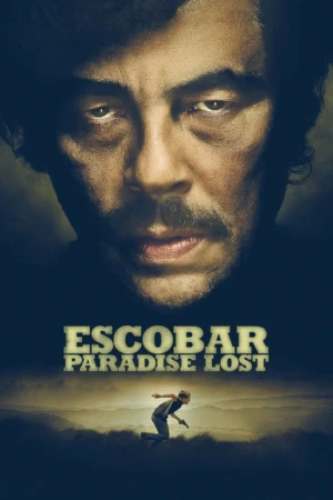 دانلود فیلم Escobar: Paradise Lost – اسکوبار: بهشت ​​گمشده