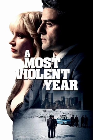 دانلود فیلم A Most Violent Year – خشن ترین سال