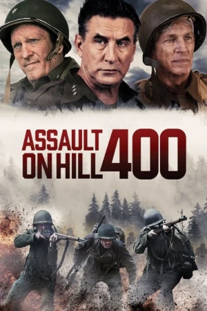 دانلود فیلم Assault on Hill 400 حمله به تپه 400