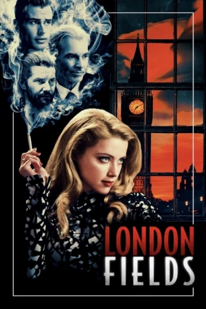 دانلود فیلم London Fields – میدان های لندن