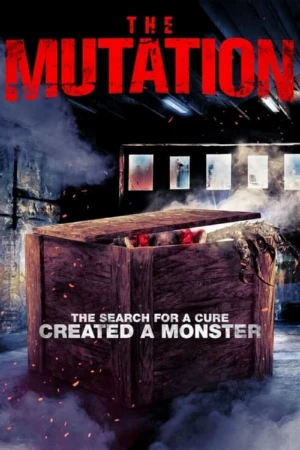 دانلود فیلم The Mutation – جهش