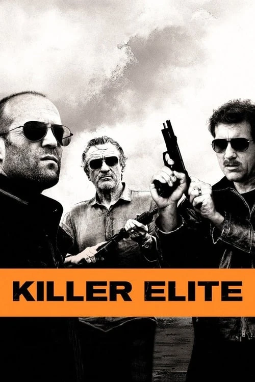 دانلود فیلم Killer Elite – نخبگان قاتل