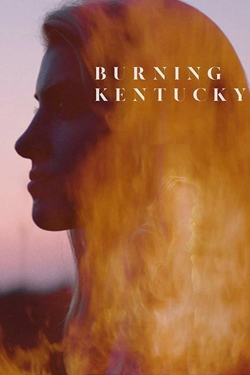 دانلود فیلم Burning Kentucky – سوزاندن کنتاکی