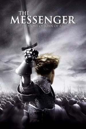 دانلود فیلم The Messenger: The Story of Joan of Arc