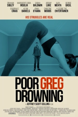 دانلود فیلم Poor Greg Drowning – بیچاره گرگ درونینگ