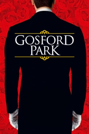 دانلود فیلم Gosford Park – پارک گاسفورد