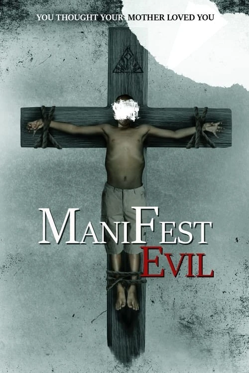 دانلود فیلم Manifest Evil
