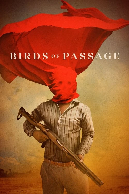 دانلود فیلم Birds of Passage