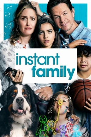 دانلود فیلم Instant Family – خانواده فوری