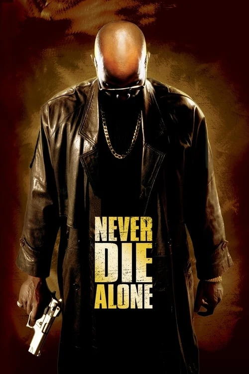 دانلود فیلم Never Die Alone