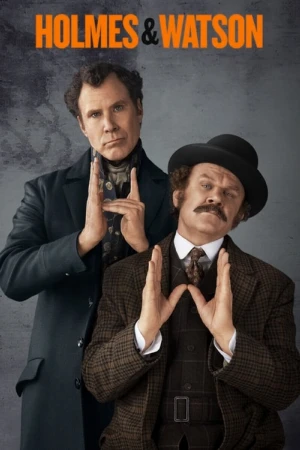 دانلود فیلم Holmes & Watson